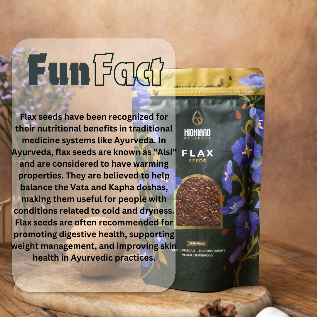 Fun fact: Flax seeds are so nutrient-rich that Ayurveda uses them to balance all doshas and support overall well-being!